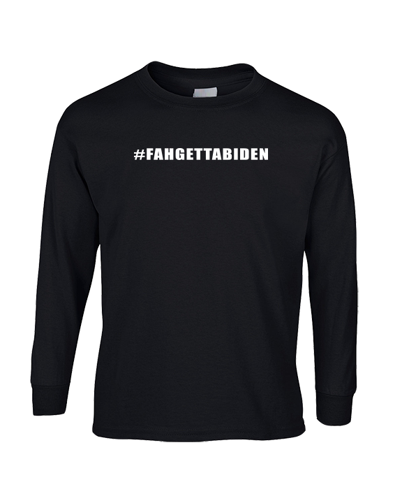 FahGettaBiden-04 - Cotton Longsleeve