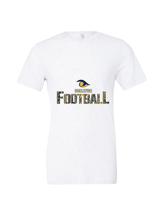 Decatur HS Football Splatter - Tri-Blend Shirt