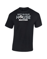 Fairfield HS Girls Soccer Not In Our House - Cotton T-Shirt