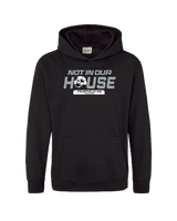 Fairfield HS Girls Soccer Not In Our House - Cotton Hoodie