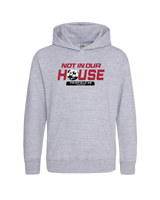 Fairfield HS Girls Soccer Not In Our House - Cotton Hoodie