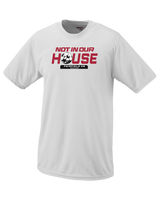 Fairfield HS Girls Soccer Not In Our House - Performance T-Shirt