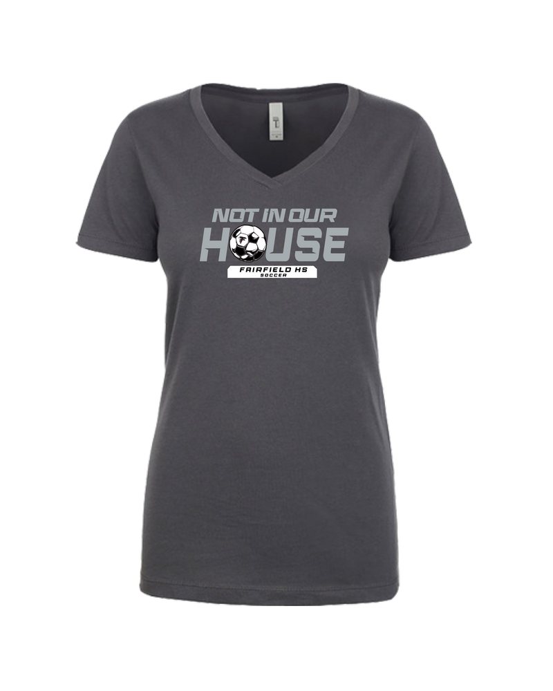 Fairfield HS Girls Soccer Not In Our House - Women’s V-Neck