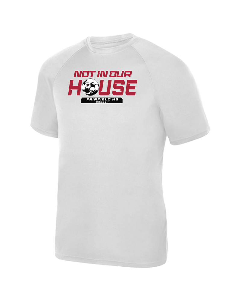 Fairfield HS Girls Soccer Not In Our House - Youth Performance T-Shirt