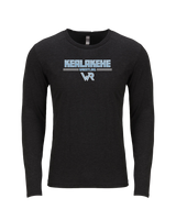 Kealakehe HS Wrestling Keen - Tri Blend Long Sleeve