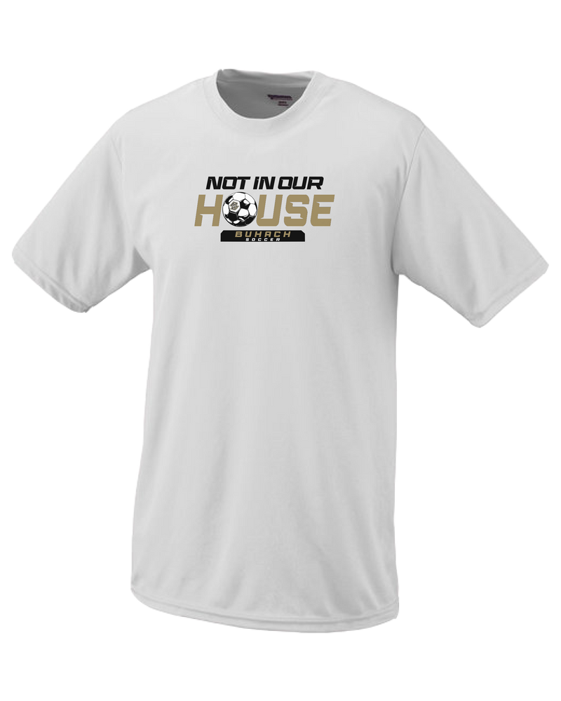 Buhach Soccer Not in our house - Performance T-Shirt