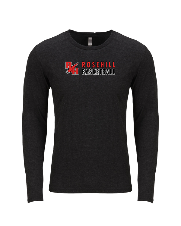 Rose Hill HS Basketball Basic - Tri Blend Long Sleeve