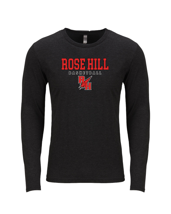 Rose Hill HS Basketball Block - Tri Blend Long Sleeve