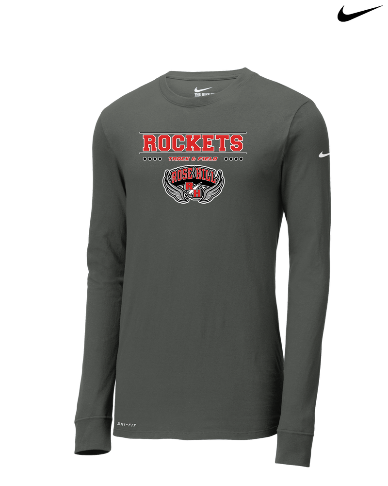 Rose Hill HS Track and Field Border - Nike Dri-Fit Poly Long Sleeve