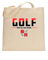 Rose Hill HS Golf Cut - Tote Bag