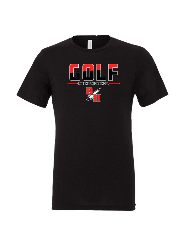 Rose Hill HS Golf Cut - Tri-Blend Shirt