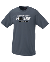 Southern Columbia HS Not In Our House - Performance T-Shirt