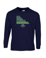 The GO Basketball Club Eat Sleep Breathe - Cotton Longsleeve