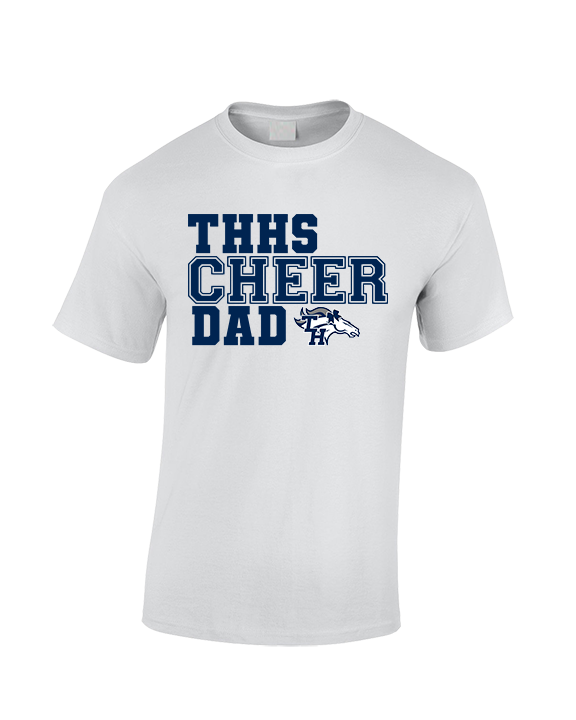 Trabuco Hills HS Cheer Dad 2 - Cotton T-Shirt