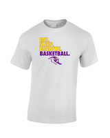 Wauconda HS Girls Basketball Eat Sleep - Cotton T-Shirt